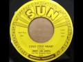 Cold Cold Heart - Jerry Lee Lewis