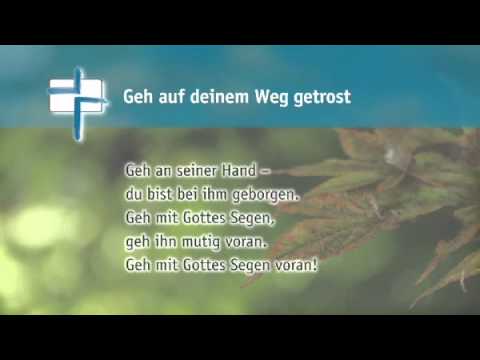 Geh auf deinem Weg getrost und ohne Sorgen FB.flv
