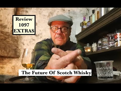 ralfy review 1097 Extras - Future changes affecting whisky.