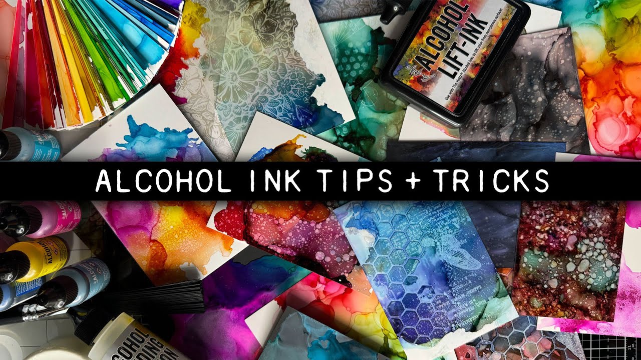 Tim Holtz Alcohol Ink Tips + Tricks