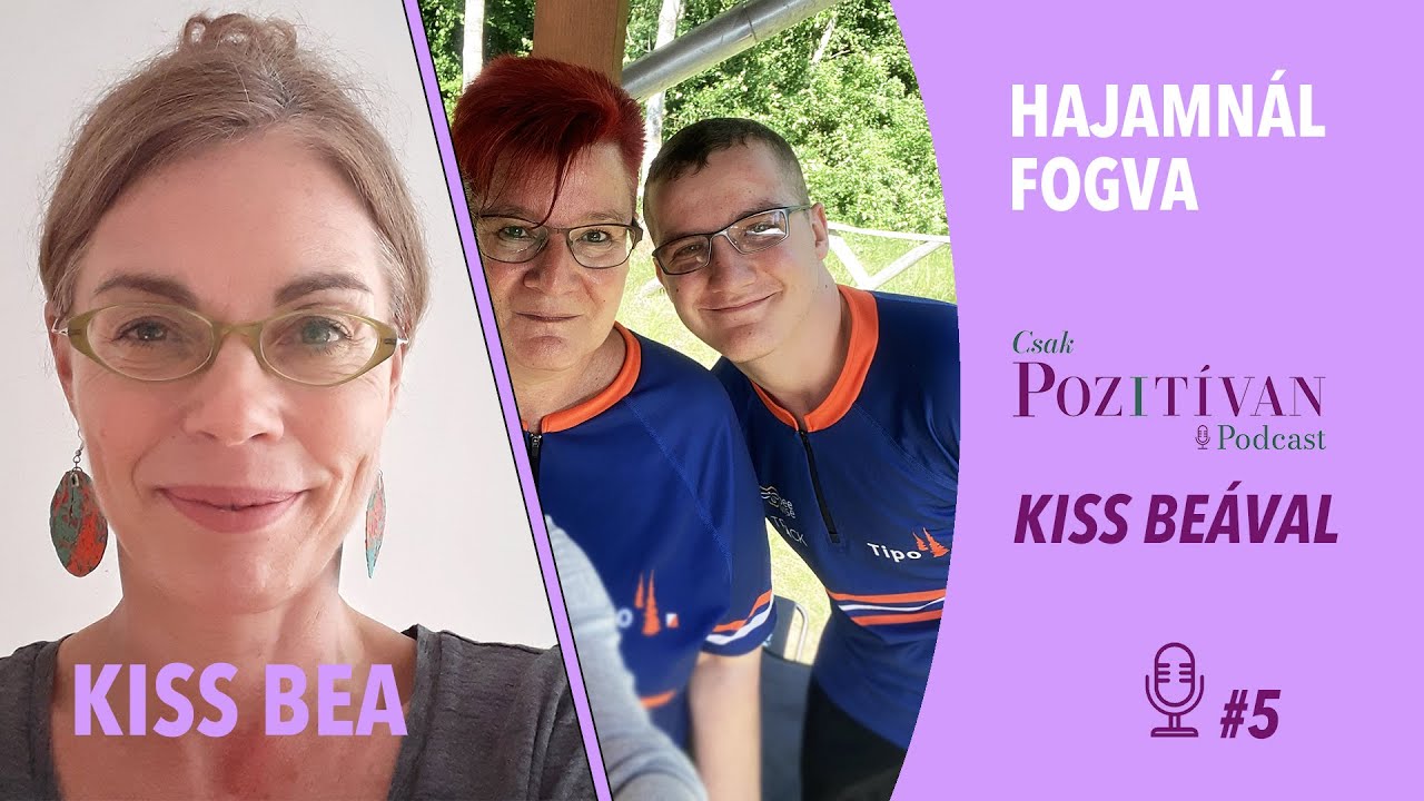 Csak POZITÍVAN Podcast Kiss Beával: Hajamnál fogva #5 - FlexO, egy komplex módszer
