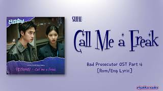 SUHO (수호) – Call Me a Freak [Bad Prosecutor OST Part 4] [Color_Coded_Rom|Eng Lyrics]