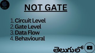 Download the video "NOT GATE IN VERILOG | Not gate explain in telugu"