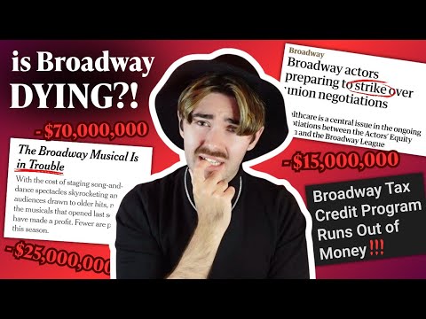is BROADWAY dying? | the truth about theatre industry finances, tax problems, and a possible strike