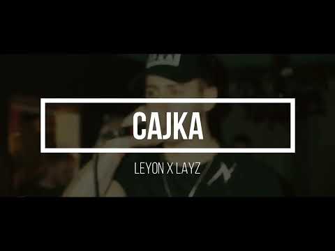 Leyon x LayZ - Cajka |LYRICS|