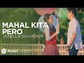 JANELLA SALVADOR - Mahal Kita Pero (Official ...