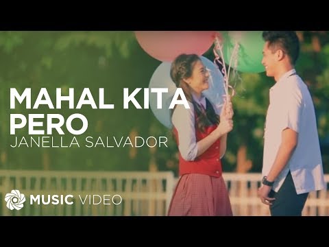Mahal Kita Pero - Janella Salvador (Music Video)