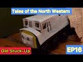 EP16 Old Stuck Up Tales Of The North Western Season 2 James And The Diesel Engines Arc