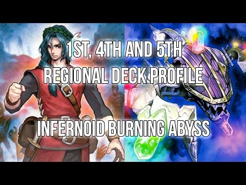 1st, 4th and 5th Place Regional Infernoid Burning Abyss Deck Profile - April 2017 Yu-Gi-Oh!