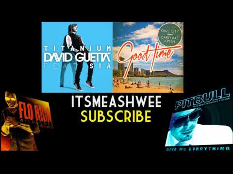 Give Me Wild Time Titanium (Tonight) *4 Song Mash Up Mix*