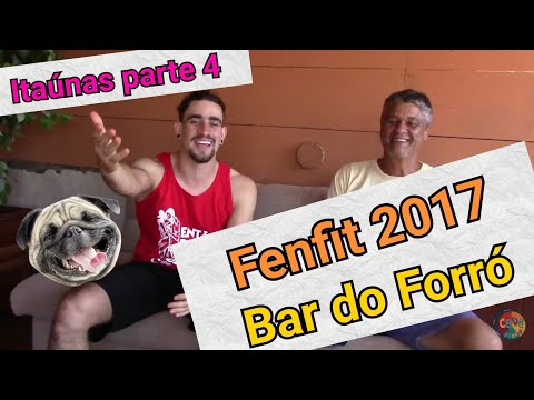 Especial Bar do Forró em Itaúnas na Fenfit 2017 - Bar Forró - itaúnas parte 4