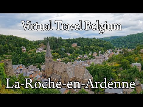 Visit La-Roche-en-Ardenne with Castle (Belgium, 4K)