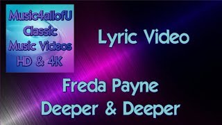 From the Invictus Vinyl LP &quot;Band Of Gold&quot;, Freda Payne - Deeper &amp; Deeper (HD Lyric Video) 1970