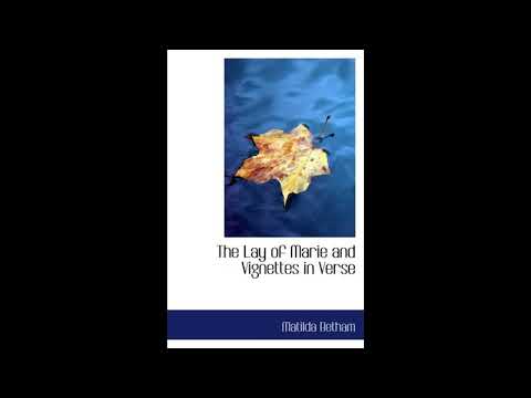 The Lay of Marie and Vignettes in Verse by Matilda Betham — free full audiobook