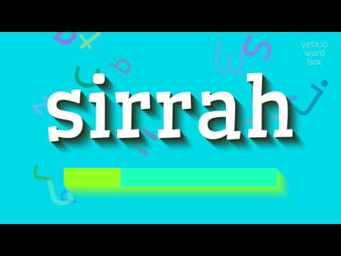 How to say "sirrah"! (High Quality Voices)