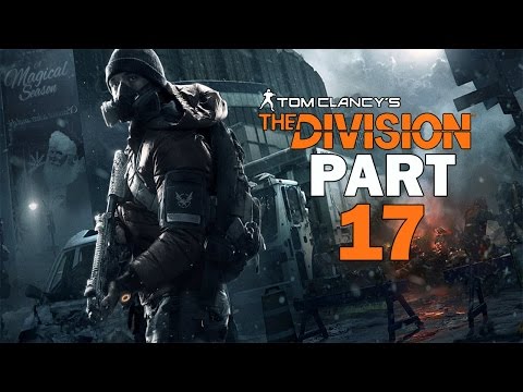 Tom Clancy's The Division - Let's Play - Part 17 - "Let Me Clear My Throat" | DanQ8000