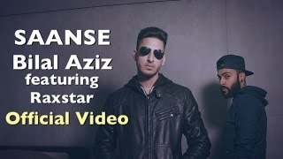 Bilal Aziz - SAANS feat Raxstar (Official Video)