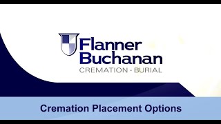 Flanner Buchanan – Cremation Placement Options