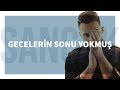 Sancak - Gecelerin Sonu Yokmuş (Feat. Alper ...