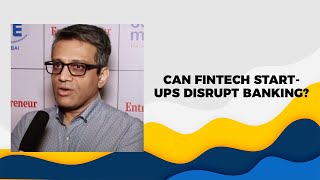 Can Fintech start-ups disrupt banking?
 image