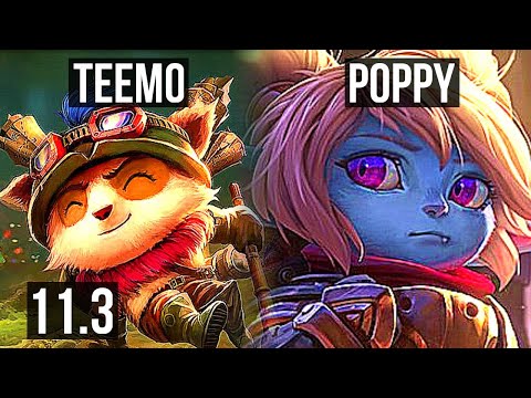 TEEMO vs POPPY (TOP) (DEFEAT) | 500+ games, 1.0M mastery, Godlike | KR Diamond | v11.3