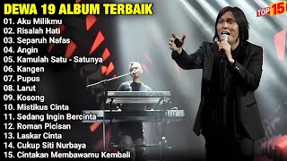 Download lagu Dewa 19 Full Album Terbaik | Aku Milikmu - Risalah Hati - Separuh Nafas - Angin | The Best Of Dewa19 mp3