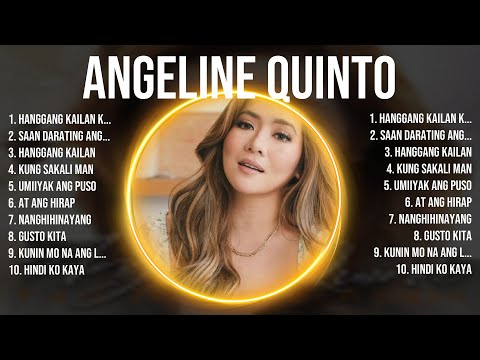 Angeline Quinto 🌄 Angeline Quinto 2024 🌄 Angeline Quinto Top Songs 🌄 Angeline Quinto Full Album
