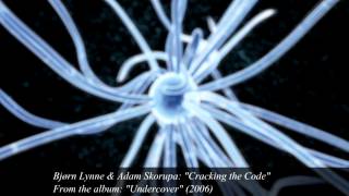 Bjørn Lynne &amp; Adam Skorupa: &quot;Cracking the Code&quot; (Bjorn Lynne official)
