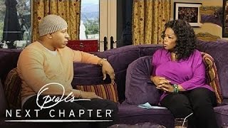 How LL Cool J Learned to Forgive His Father | Oprah&#39;s Next Chapter | Oprah Winfrey Network