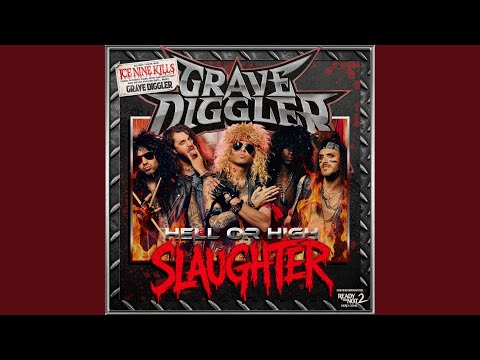 Hell or High Slaughter (Grave Diggler: Pt. 2)