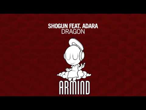 Shogun feat. Adara - Dragon (Original Mix)