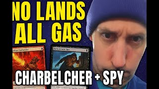 No Lands, All Gas – Charbelcher + Balustrade Spy in Timeless!
