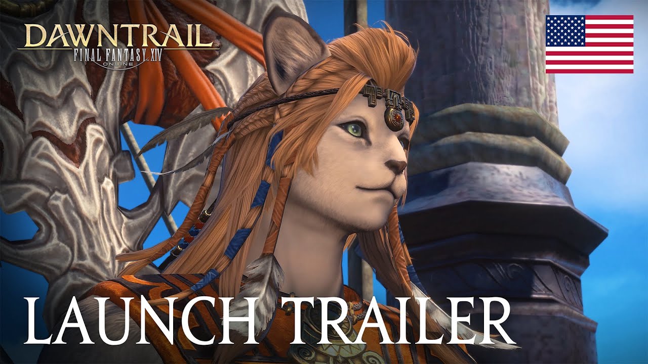 FINAL FANTASY XIV: DAWNTRAIL Launch Trailer - YouTube