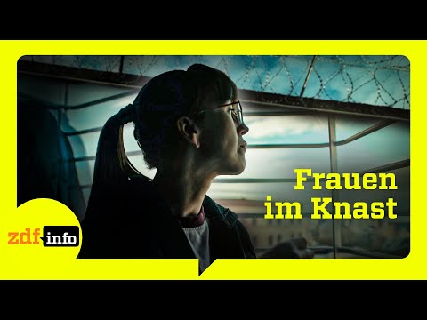 Wenn Frauen kriminell werden: Alltag im größten Frauengefängnis Deutschlands | ZDFinfo Doku
