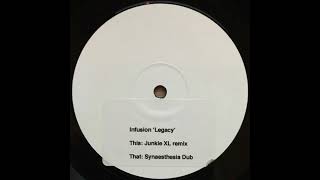 INFUSION - LEGACY (JUNKIE XL REMIX)
