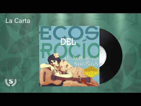 Ecos del Rocio - La Carta (Audio Oficial)