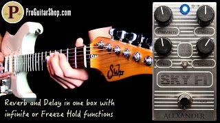 Video thumbnail for Alexander Pedals Sky Fi Reverb with Mike Hermans by ProGuitarShopDemos