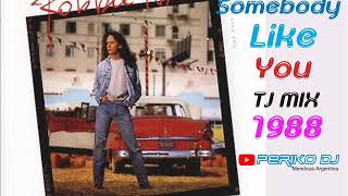 ROBBIE NEVIL- SOMEBODY LIKE YOU  TJ MIX HQ 1988
