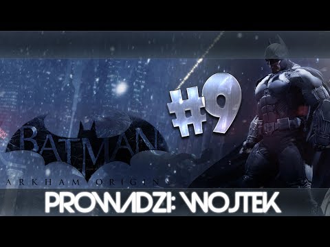 Zagrajmy w: Batman Arkham Origins #9