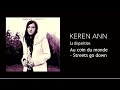 Keren Ann - Au coin du monde - Streets Go Down