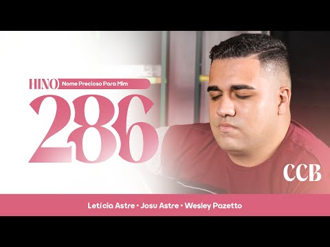 Hino 286 CCB - Nome Precioso Para Mim