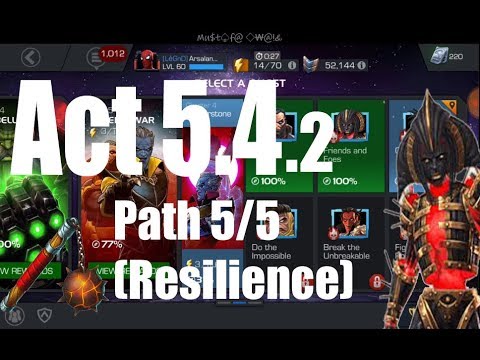 Act 5.4.2 Path 5/5 (Resilience Path) - Marvel Contest of Champions