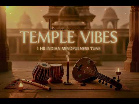 ☀ Temple Vibes • 1 Hour Deep Indian Meditation Music | Flute, Tabla & Sitar | Pure Instrumental