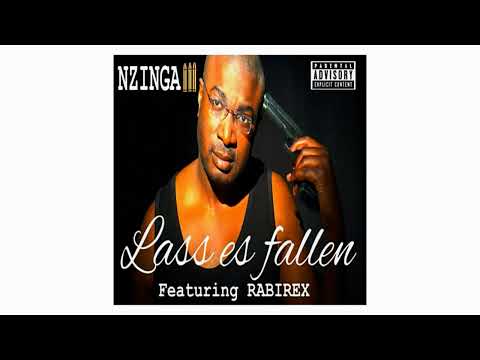 NZINGA FT. RABIREX  - LASS ES FALLEN (AUDIO)