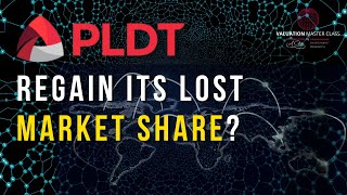 Can Philippine’s second-largest Telco company PLDT regain its lost market share?