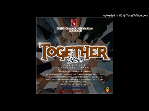 Quad Zero-Daira[[Together Riddim Pro By Simple Solid Records Zimbabwe