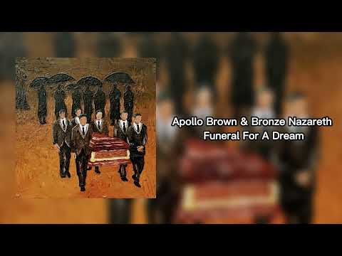 Apollo Brown & Bronze Nazareth – Funeral For A Dre