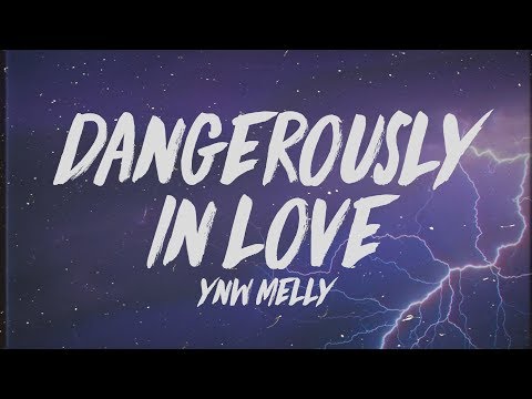 YNW Melly - Dangerously In Love (Lyrics) "I'm moving too fast got 3 on the dash"