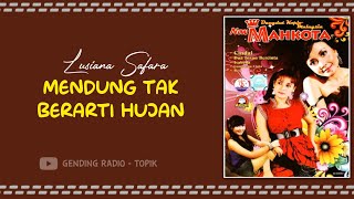 Download lagu LUSIANA SAFARA - MENDUNG TAK BERARTI HUJAN | New Mahkota Dangdut Koplo Malaysia  mp3