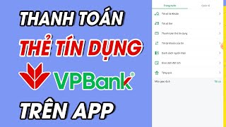 Hướng dẫn cách thanh toán, tra cứu hợp đồng VPBank online